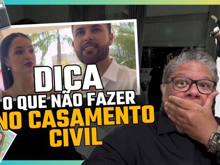 Dica o que não fazer no casamento civil